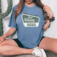 One Happy Mama Matching Family Birthday Party Camping Women's Oversized Comfort T-Shirt Blue Jean