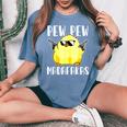 Pew Pew Madafakas Crazy Chicken Gun Regalos Divertidos Camiseta extragrande cómoda para mujer Blue Jean