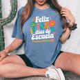 Feliz 100 Diaz De Escuela 100Th Day School Spanish Teacher Women's Oversized Comfort T-Shirt Mustard