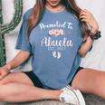 Promoted To Abuela Est 2025 First Time New Grandma Pregnancy Women's Oversized Comfort T-Shirt Mustard