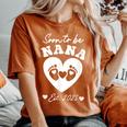 Soon To Be Nana 2025 First Time Mom Pregnancy Women's Oversized Comfort T-Shirt Crimson