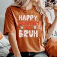 Happy Valentines Day Bruh Heart Love Valentine Boys Girls Women's Oversized Comfort T-Shirt Yam
