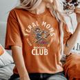 Retro Feral Moms Social Club Sarcastic Saying Mothers Women's Oversized Comfort T-Shirt Yam