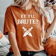 Historia De La Antigua Roma Bruta Julio César Camiseta extragrande cómoda para mujer Yam