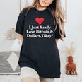 J'aimeraiment Les Bitcoins Et Les Dollars D'accord Trading Amusant T-shirt oversize confortable pour femme Black