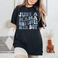 Just A Mama Who Loves Her Boy Mother's Day Women's Oversized Comfort T-Shirt Black