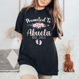 Promoted To Abuela Est 2025 First Time New Grandma Pregnancy Women's Oversized Comfort T-Shirt Black