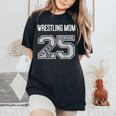 Senior Wrestling Mom 2025 Wrestling Mom Senior 25 3 Women's Oversized Comfort T-Shirt Black