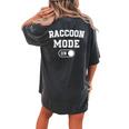 Raccoon Mode On Women's Oversized T-Shirt | Cute Animal Lover's Choice Pepper