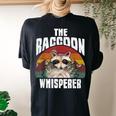 The Raccoon Whisperer Raccoon's Lover Vintage Retro Women's Oversized Comfort T-Shirt Back Print Black