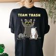 Team Trash Opossum Raccoon Rat Animals Garbage Gang Short Sleeve Women's Oversized Comfort T-Shirt Back Print Black