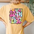 In My 12Th Birthday Era 12 Year Old Birthday Girls Groovy Women's Oversized Comfort T-Shirt Back Print Mustard