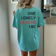 One Lonely Beastie I Be Quote Saying Humor Sarcastic Women's Oversized Comfort T-Shirt Back Print Chalky Mint