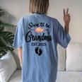 Soon To Be Grandma 2025 Mother's Day For New Grandma Women's Oversized Comfort T-Shirt Back Print Blue Jean