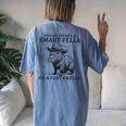 You're Either A Smart Fella Or A Fart Smella Sarcastic Women's Oversized Comfort T-Shirt Back Print Blue Jean