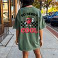 Groovy So Berry Cool Fruit Lover Strawberry Season For Boy Women's Oversized Comfort T-Shirt Back Print Moss