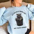 It's Called Trash Can Not Trash Cannot Raccoon Women's Oversized Sweatshirt Light Blue