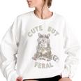Cute But Feral Sarcastic Raccoon Small Women's Oversized Sweatshirt White