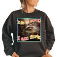 Life Is Soup Oddly Specific Weird Ironic Raccoon Meme Women's Oversized Sweatshirt Black