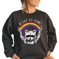Raccoon Be Gay Do Crime Women's LGBTQ Pride Oversized Sweatshirt Black