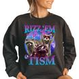 Rizz Em With The Tism Retro Raccoon Meme Women's Oversized Sweatshirt Black