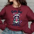 Cute But Feral Girl Summer Raccoon Funny Women Women's Oversized Sweatshirt Maroon
