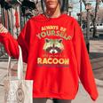 Always Be a Raccoon Sweatshirt - Women’s Oversized Casual Wear Red