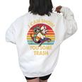 I Can Show You Some Trash Raccoon Vintage Lovers Women's Oversized Sweatshirt Back Print White
