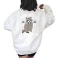 So I Can Eat Garbage Raccoon Trash Panda Workout Gym Women's Oversized Sweatshirt Back Print White