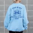Raccoon Sarcastic Oversized Sweatshirt - Women's Back Print Cozy Wear Light Blue