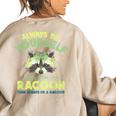 Always Be A Racoon Women's Oversized Sweatshirt Back Print Sand