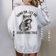 Raccoon Sarcastic Women's Oversized Sweatshirt - Humorous Back Print Sport Grey