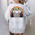 Trash Can Not Trash Can't Raccoon Trash Panda Women's Oversized Sweatshirt Back Print Sport Grey