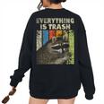 Everything Is Trash Retro Raccoon Lover Camping Women's Oversized Sweatshirt Back Print Black