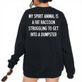 Fat Raccoon Spirit Animal | Sarcastic Oversized Sweatshirt for Women Black
