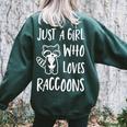 Just a Girl Who Loves Raccoons Cute Raccoon Lover Women's Oversized Sweatshirt Back Print Forest