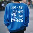 Just a Girl Who Loves Raccoons Cute Raccoon Lover Women's Oversized Sweatshirt Back Print Royal Blue