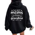 The Best Moms Get Promoted To Grandma Mom Women Oversized Hoodie Back Print Black