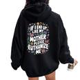 If I End Up Like My Mother Please Euthanize Me Women Oversized Hoodie Back Print Black