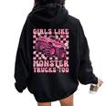 Girls Like Monster Trucks Too Pink Monster Truck Girls Women Oversized Hoodie Back Print Black