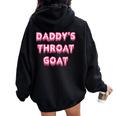 Pink Daddy's Throat Goat Adult Humor Sarcastic Women Oversized Hoodie Back Print Black