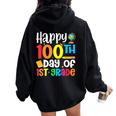Happy 100Th Day Of 1St Grade Teacher 100 Days Of Fisrt Grade Women Oversized Hoodie Back Print Black