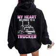 My Heart Belongs To A Trucker Wife Girlfriend Truck Driver Women Oversized Hoodie Back Print Black
