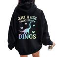 Just A Girl Who Loves Dinos La Chica De Los Dinosaurios Women Oversized Hoodie Back Print Black