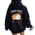 Mama Makes The Dough Sour Dough Bread Homemade Mom Women Oversized Hoodie Back Print Black Mama Makes The Dough Sour Dough Bread Homemade Mom Women Oversized Hoodie Back Print Black