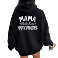Mama Needs Some Chicken Wings Amazing Moms Mother's Day Women Oversized Hoodie Back Print Black Mama Needs Some Chicken Wings Amazing Moms Mother's Day Women Oversized Hoodie Back Print Black