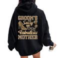 Mom Of The Groom Wedding Sassy And Fabulous Mother's Day Women Oversized Hoodie Back Print Black