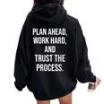 Plan Ahead Work Hard Trust The Process Gym Motivational Women Oversized Hoodie Back Print Black