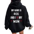 Rick I Love My Mum Cute Personal Mother's Day Women Oversized Hoodie Back Print Black