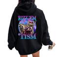 Rizz Em With The Tism Retro Raccoon Meme Women Oversized Hoodie Back Print Black